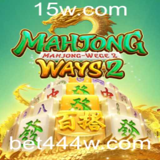 Explorando as Regras e Estratégias de MahjongWays2 com a Palavra-chave bet444